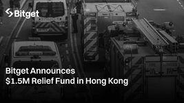 Bitget announces the creation of a relief fund of over $1.5 million for families affected by the fire at the Wang Fuk Court Tower in Hong Kong