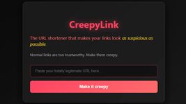 IT-worker created a humorous link shortener called CreepyLink that makes them as suspicious as possible