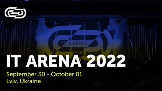 ІТ Арена 2022: тех-конференція відбудеться попри війну. Як потрапити та що обговорюватимуть