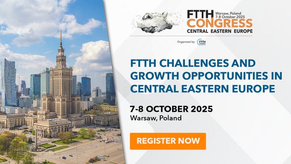 FTTH Congress Central Eastern Europe: accelerating digital transformation in the region