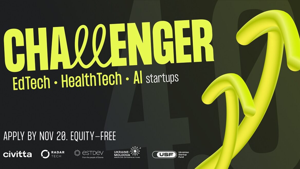 Challenger Accelerator відкриває набір стартапів у EdTech HealthTech і ШІ й дає переможцю $25 000