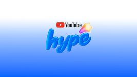 YouTube launches Hype feature: fans can now boost videos in the ratings